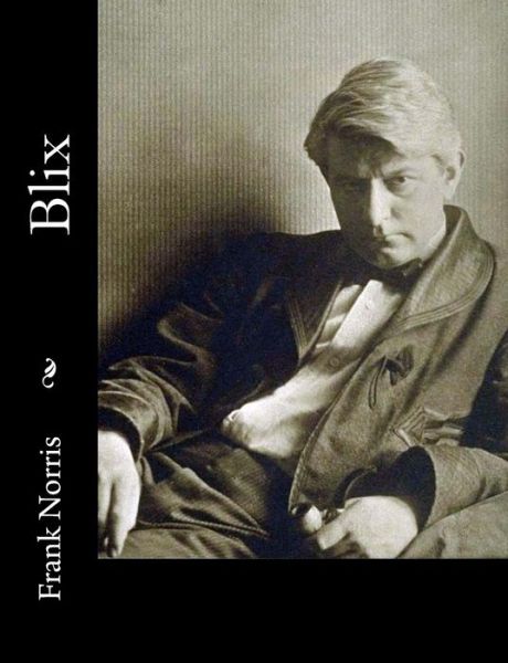 Cover for Frank Norris · Blix (Pocketbok) (2015)