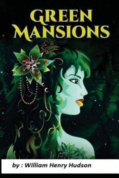 Cover for William Henry Hudson · Green Mansions (Pocketbok) (2015)