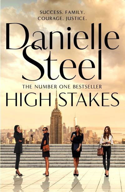 High Stakes: A riveting novel about the price of success from the billion copy bestseller - Danielle Steel - Livros - Pan Macmillan - 9781529022056 - 3 de março de 2022