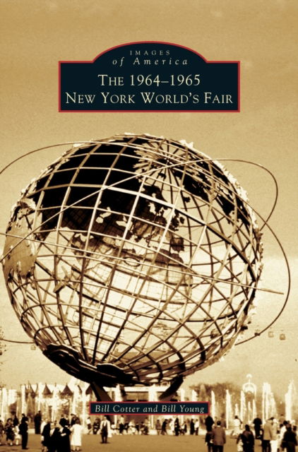 Cover for Bill Young · 1964-1965 New York World's Fair (Hardcover Book) (2004)