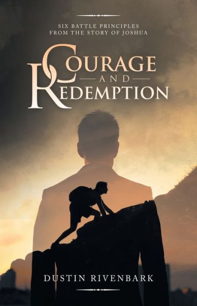 Cover for Dustin Rivenbark · Courage and Redemption (Paperback Book) (2020)