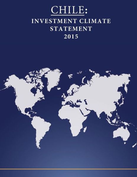 Chile - United States Department of State - Książki - Createspace Independent Publishing Platf - 9781532752056 - 15 kwietnia 2016