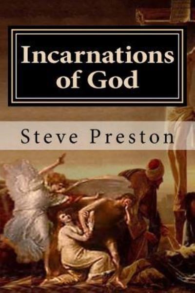 Cover for Steve Preston · Incarnations of God (Paperback Book) (2016)