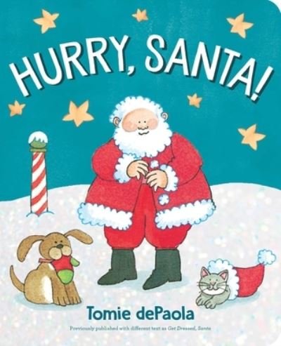 Cover for Tomie dePaola · Hurry, Santa! (Board book) (2020)
