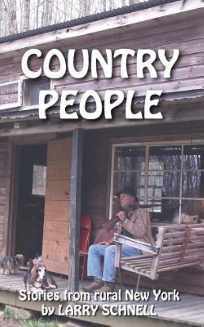 Cover for Larry W Schnell · Country People (Paperback Book) (2016)