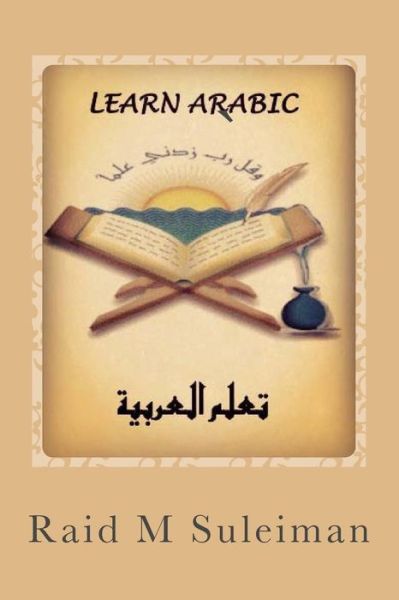 Cover for Raid M Suleiman · Learn Arabic (Paperback Book) (2016)