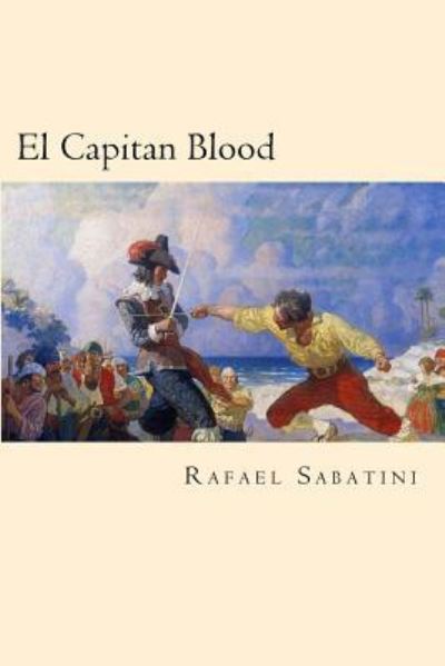 Cover for Rafael Sabatini · El Capitan Blood (Paperback Book) [Spanish edition] (2016)