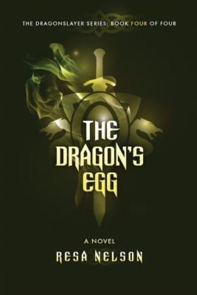 Cover for Resa Nelson · The Dragon's Egg (Paperback Book) (2016)