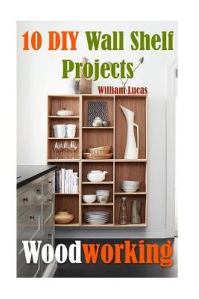Cover for William Lucas · Woodworking (Paperback Book) (2017)