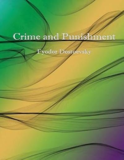 Cover for Fyodor Dostoevsky · Crime and Punishment (Pocketbok) (2017)