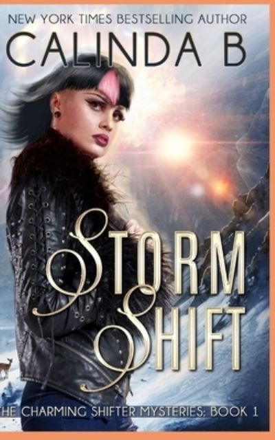 Cover for Calinda B · Storm Shift (The Charming Shifter Mysteries) (Bok) (2017)