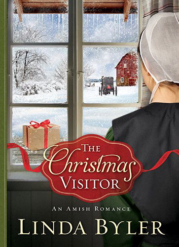 Cover for Linda Byler · The Christmas Visitor: An Amish Romance (Hardcover Book) (2013)