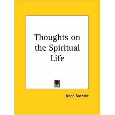 Cover for Jacob Boehme · Thoughts on the Spiritual Life (Taschenbuch) (1996)