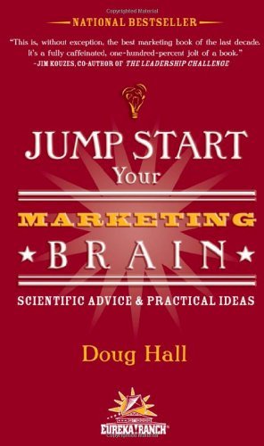 Cover for Doug Hall · Jump Start Your Marketing Brain: Scientific Advice and Practical Ideas (Paperback Book) (2005)