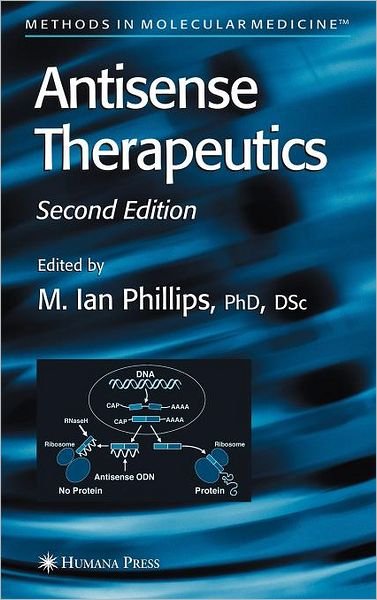 Cover for M Ian Phillips · Antisense Therapeutics - Methods in Molecular Medicine (Hardcover Book) [2nd ed. 2005 edition] (2004)