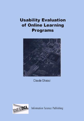 Cover for Claude Ghaoui · Usability Evaluation of Online Learning Programs (Hardcover Book) (2003)