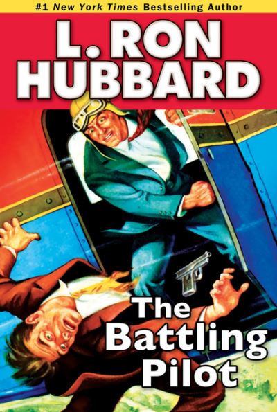 Cover for L. Ron Hubbard · The Battling Pilot (Paperback Book) (2012)