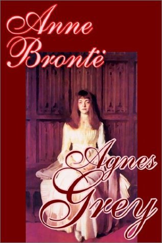 Cover for Anne Bronte · Agnes Grey (Inbunden Bok) (2002)