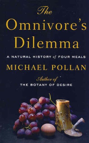 Cover for Michael Pollan · The Omnivore's Dilemma: a Natural History of Four Meals (Taschenbuch) [Lrg edition] (2007)