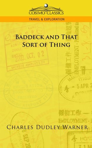 Cover for Charles Dudley Warner · Baddeck and That Sort of Thing (Cosimo Classics Travel &amp; Exploration) (Paperback Book) (2005)