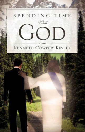 Cover for Kenneth Cowboy Kinley · Spending Time with God (Paperback Book) (2010)
