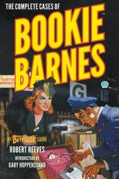 Cover for Robert Reeves · The Complete Cases of Bookie Barnes (Taschenbuch) (2021)