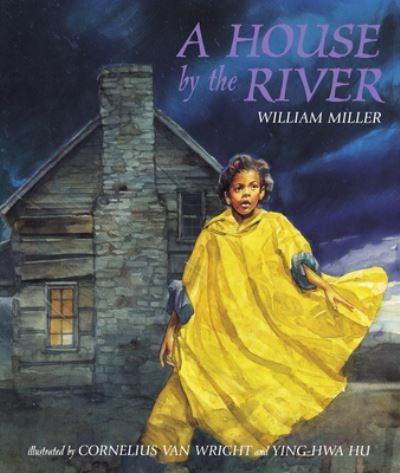 Cover for William Miller · A House by the River (Paperback Book) (2016)