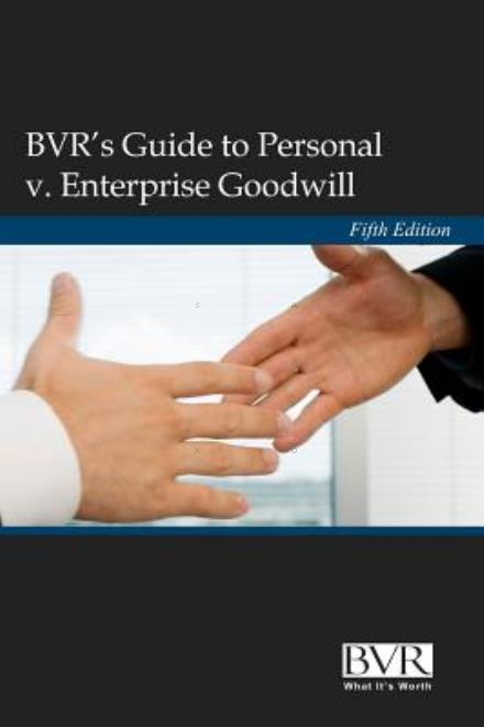 Cover for Adam Manson · BVR's Guide to Personal V. Enterprise Goodwill, Fifth Edition (Gebundenes Buch) (2012)