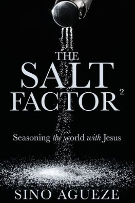 Cover for Sino Agueze · The Salt Factor (2) (Paperback Book) (2020)