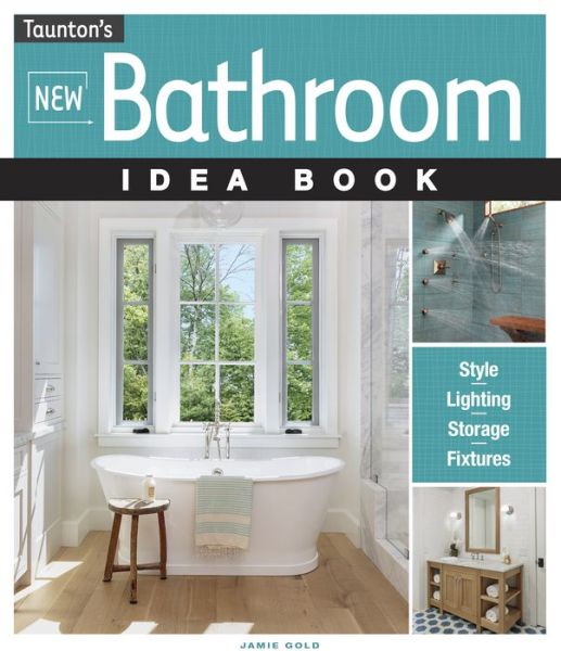 Cover for Jamie Gold · New Bathroom Idea Book (Paperback Book) (2017)