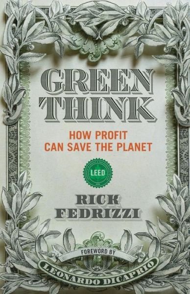 Cover for Rick Fedrizzi · Greenthink: How Profit Can Save the Planet (Pocketbok) (2015)