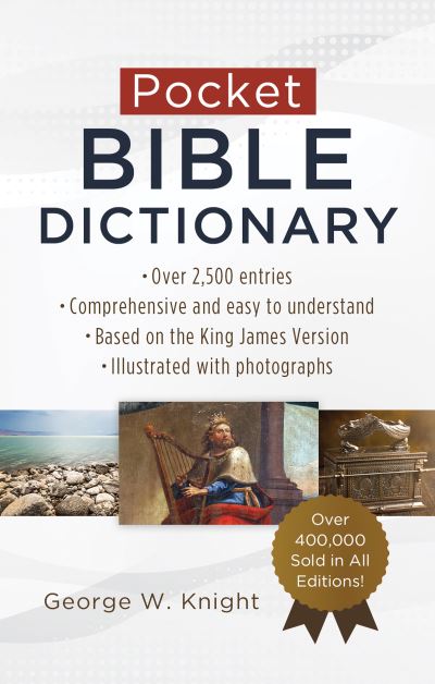 Pocket Bible Dictionary - George W. Knight - Books - Barbour Publishing, Incorporated - 9781636096056 - August 1, 2023