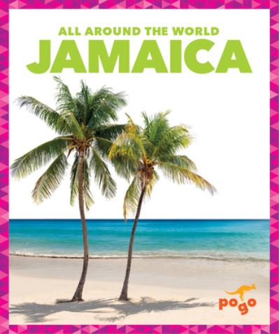 Cover for Spanier Kristine Mlis · Jamaica - All Around the World (Hardcover Book) (2021)