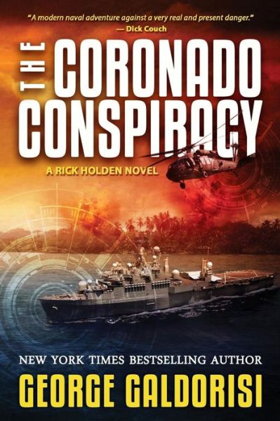 The Coronado Conspiracy - George Galdorisi - Livros - Braveship Books - 9781640620056 - 18 de julho de 2017