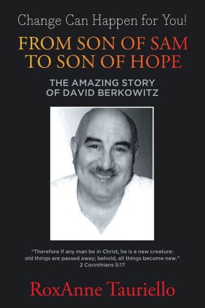 Cover for Roxanne Tauriello · From Son of Sam to Son of Hope: The Amazing Story of David Berkowitz (Paperback Book) (2020)