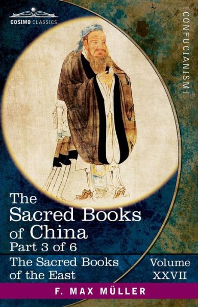 Cover for James Legge · Sacred Books of China, Part III (Book) (1905)