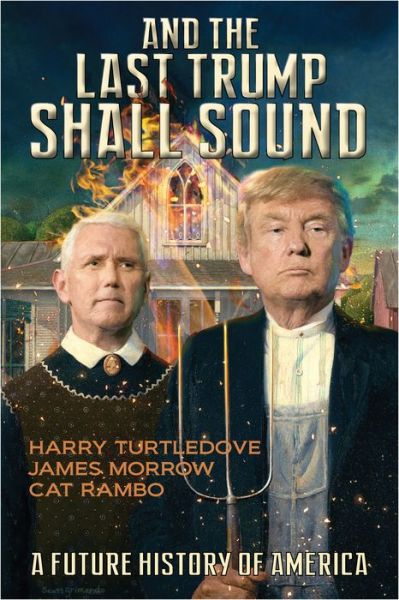 Cover for Harry Turtledove · And the Last Trump Shall Sound (Book) (2020)