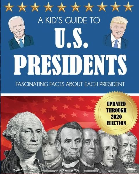 Cover for Dylanna Press · Kid's Guide to U.S. Presidents (Book) (2022)
