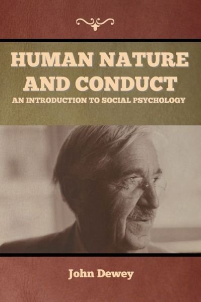 Cover for John Dewey · Human Nature and Conduct (Pocketbok) (2020)