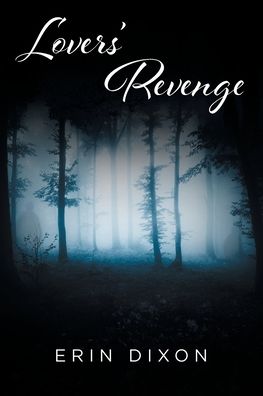 Cover for Erin Dixon · Lovers' Revenge (Paperback Book) (2021)