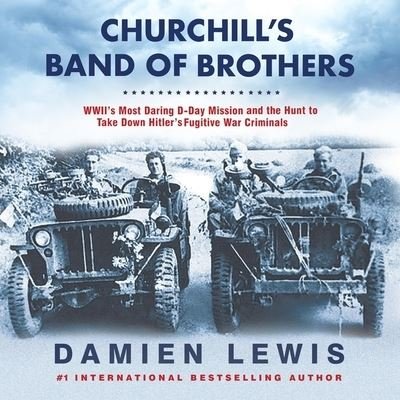 Cover for Damien Lewis · Churchill's Band of Brothers (CD) (2021)