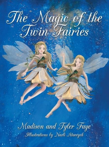 Cover for Madison Faye · Magic of the Twin Fairies (Buch) (2021)