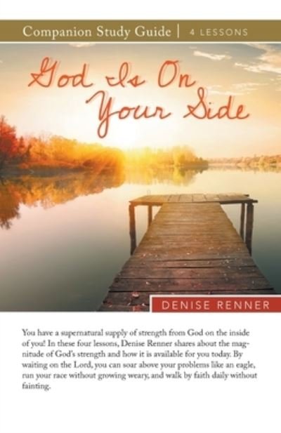 Cover for Denise Renner · God Is On Your Side Study Guide (Paperback Book) (2023)