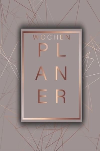 Wochenplaner - Organized Chaos - Books - Independently Published - 9781678634056 - December 20, 2019