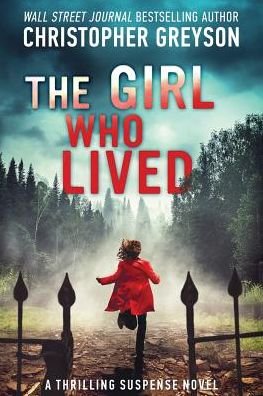 Cover for Christopher Greyson · Girl Who Lived (Paperback) (Book) (2018)