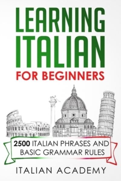 Cover for Italian Academy · Learning Italian for Beginners (Paperback Book) (2019)