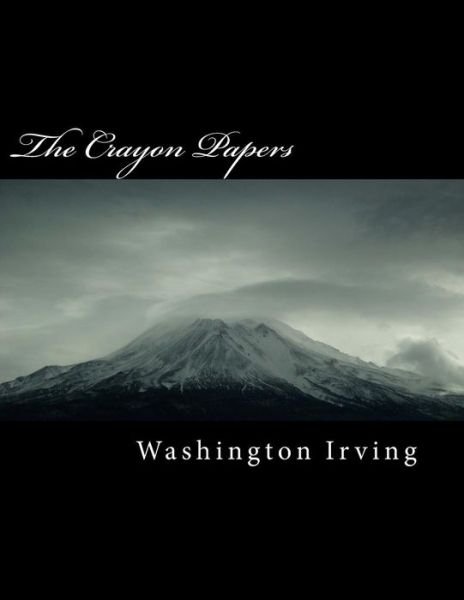 Cover for Washington Irving · The Crayon Papers (Pocketbok) (2018)