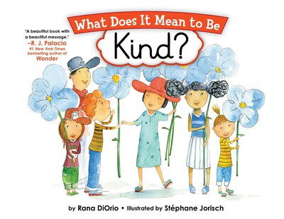 Cover for Rana DiOrio · What Does It Mean to Be Kind? - What Does It Mean To Be...? (Paperback Book) (2020)