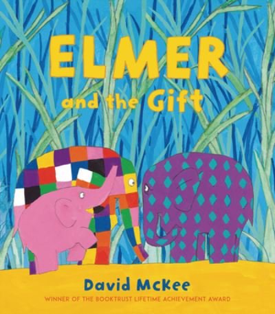 Cover for David McKee · Elmer and the Gift (Bok) (2023)
