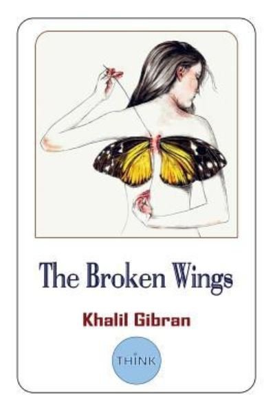 Cover for Khalil Gibran · The Broken Wings (Paperback Bog) [English And Arabic edition] (2018)